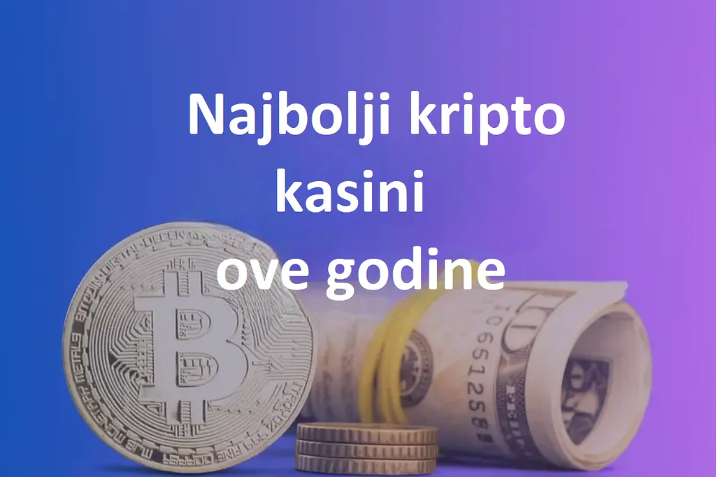 Najbolji kripto kasini ove godine Najbolji kripto kasini ove godine