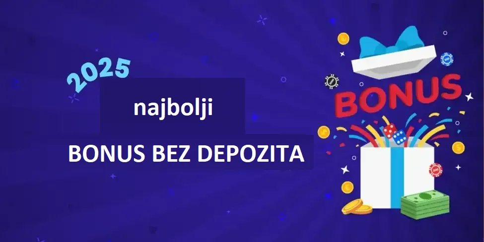 Uzmite najbolji bonus bez depozita 2025 i igrajte u kasinu besplatno